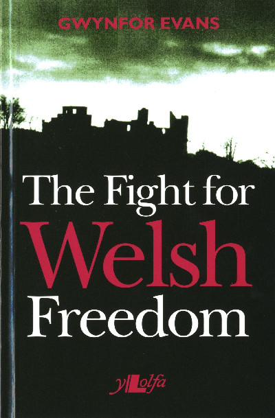 Fight for Welsh Freedom, The