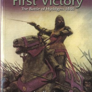 Glyndŵr's First Victory - The Battle of Hyddgen 1401