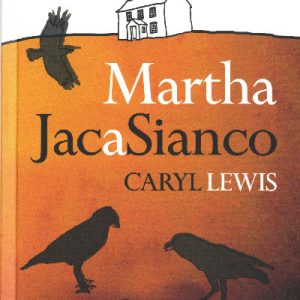 Martha, Jac a Sianco
