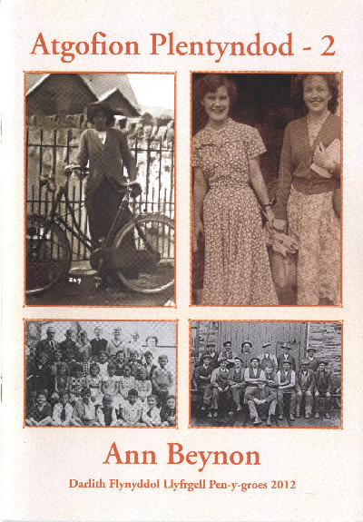 Darlith Flynyddol Llyfrgell Pen-y-Groes: Atgofion Plentyndod 2 (2012)