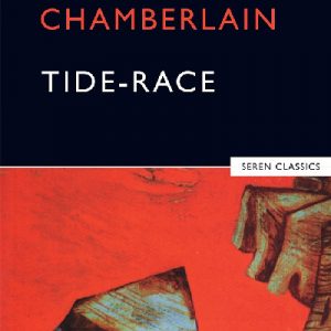 Seren Classics: Tide-Race