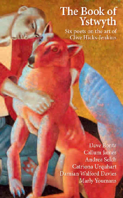 Book of Ystwyth, The - Six Poets on the Art of Clive Hicks-Jenkins