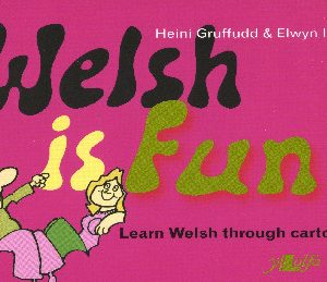 Welsh is Fun!