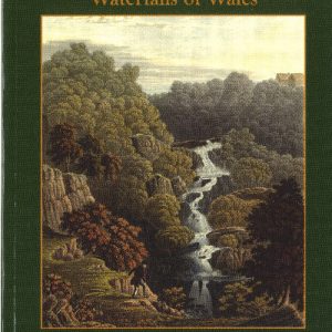 Revised Tour of the Waterfalls of Wales, A
