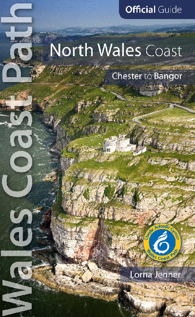 Official Guide - Wales Coast Path: North Wales Coast - Chester to Bangor