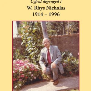Cyfoeth Gorau, Y - Cyfrol Deyrnged i W. Rhys Nicholas 1914-1996