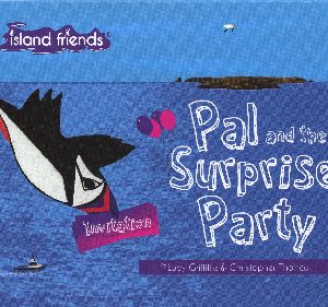 Island Friends: Pal and the Surprise Party