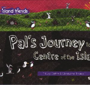 Island Friends: Pal's Journey to the Centre of the Island