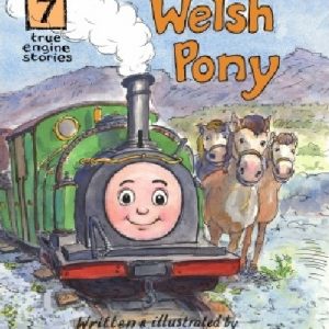True Engine Stories: 7. Welsh Pony