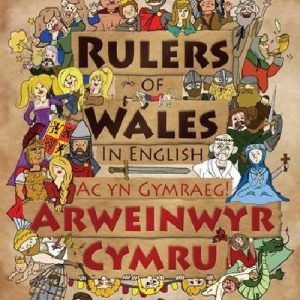 Rulers of Wales in English / Arweinwyr Cymru (The Timeline Detectives)