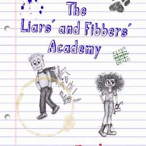 Liars' and Fibbers' Academy, The