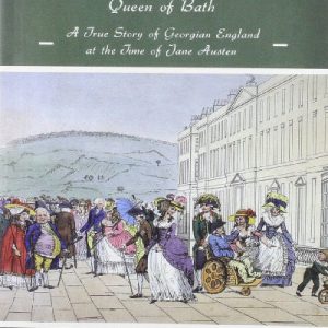 Reverend Dr Thomas Sedgwick Whalley and the Queen of Bath, The