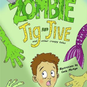 Zombie Jig and Jive and Other Creepy Tales