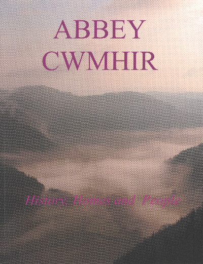 Abbey Cwmhir - History, Homes and People