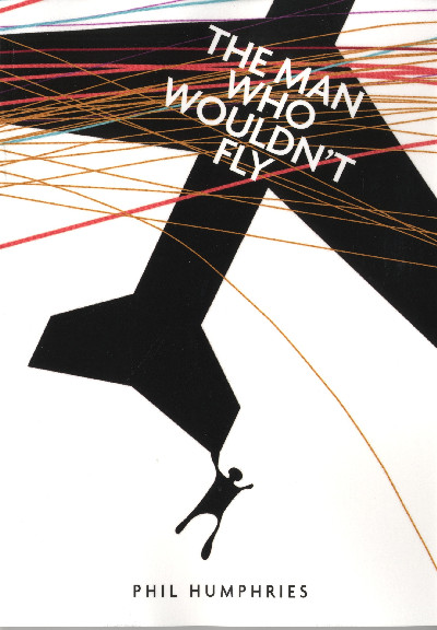 Man Who Wouldn't Fly, The