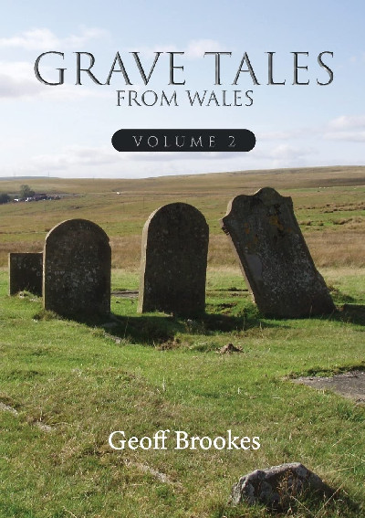 Grave Tales from Wales 2