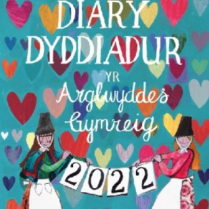 Dyddiadur 2022 Diary Driftwood Designs - Yr Arglwyddes Gymreig/Welsh Ladies, The