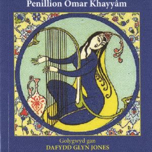 Hen Lyfr Bach: John Morris Jones - Penillion Omar Khayyam