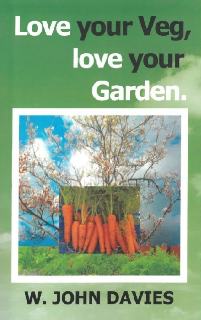 Love Your Veg, Love Your Garden