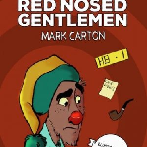 League of the Red Nosed Gentlemen, The