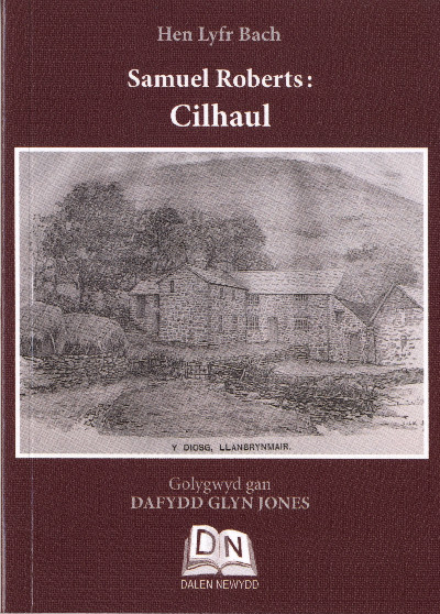 Hen Lyfr Bach: Samuel Roberts Cilhaul