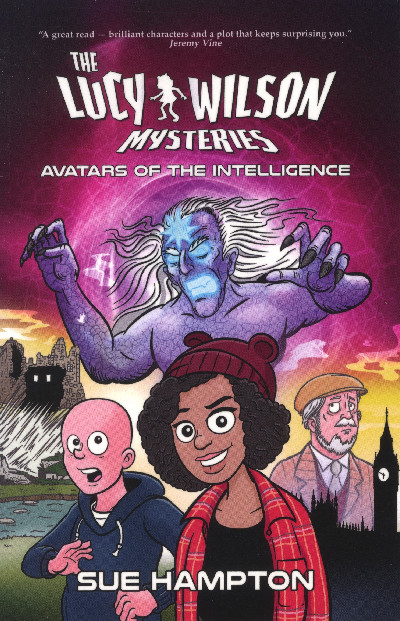 The Lucy Wilson Mysteries: Avatars of the Intelligence