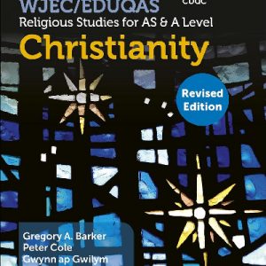 WJEC/Eduqas Religious Studies for A Level & AS -Christianity (Revised Edition)