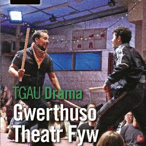 TGAU Drama: Gwerthuso Theatr Fyw