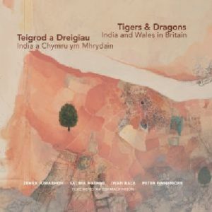 Tigers & Dragons - India and Wales in Britain | Teigrod a Dreigiau - India a Chymru ym Mhrydain