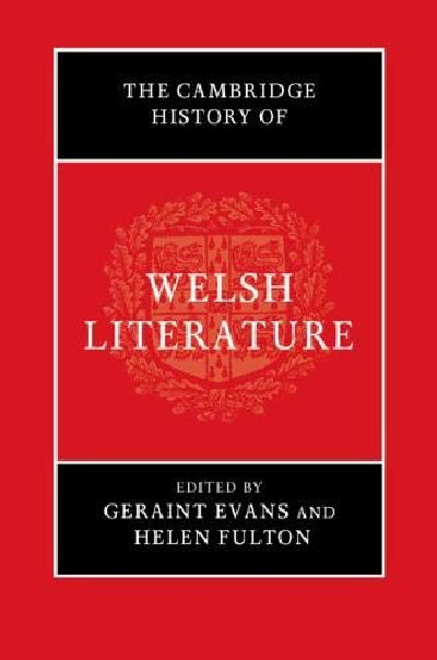 The Cambridge History of Welsh Literature