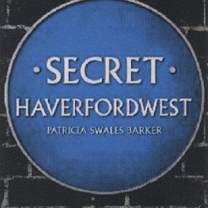 Secret Haverfordwest