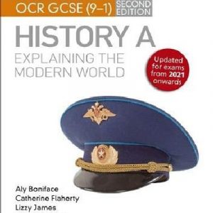 My Revision Notes: Ocr Gcse (9-1) History A: Explaining the Modern World