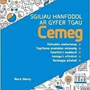 Sgiliau Hanfodol ar Gyfer TGAU Cemeg (Essential Skills for GCSE Chemistry: Welsh Language Edition)