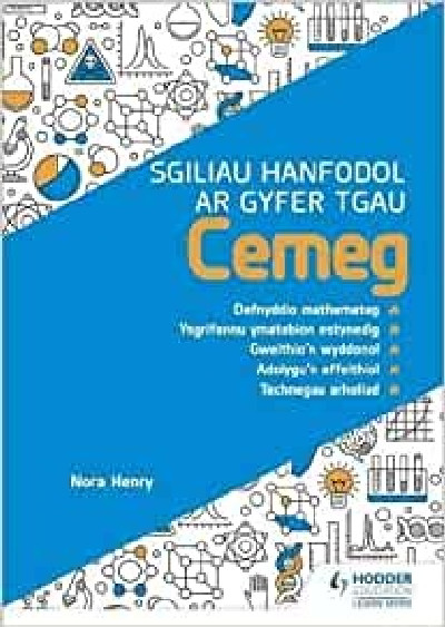 Sgiliau Hanfodol ar Gyfer TGAU Cemeg (Essential Skills for GCSE Chemistry: Welsh Language Edition)
