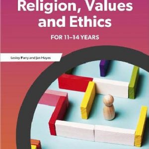 Curriculum for Wales: Religion, Values and Ethics for 11-14 Years