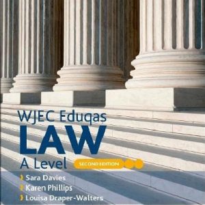WJEC/Eduqas Law A Level: Second Edition