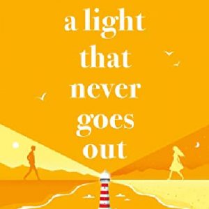 There is a Light That Never Goes Out