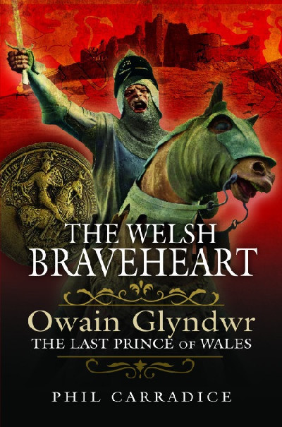 The Welsh Braveheart