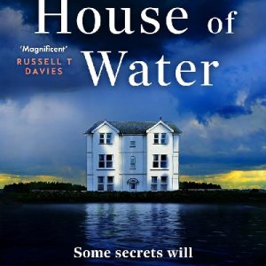 The House of Water