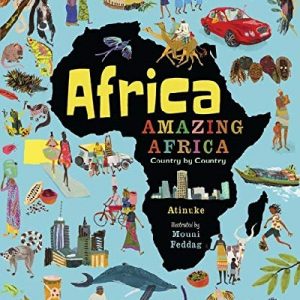 Africa, Amazing Africa - Country by Country