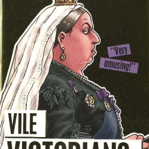 Vile Victorians