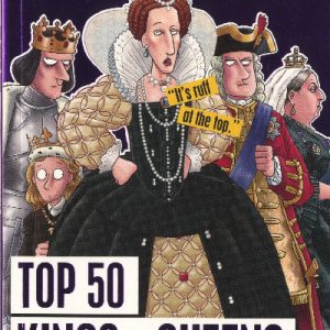 Horrible Histories: Top 50 Kings & Queens