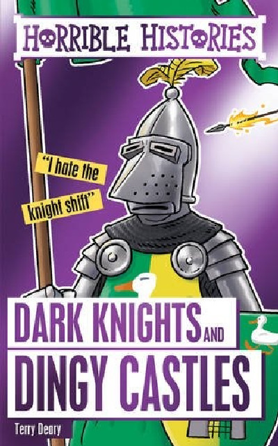 Horrible Histories: Dark Knights and Dingy Castles