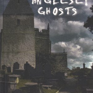 More Anglesey Ghosts
