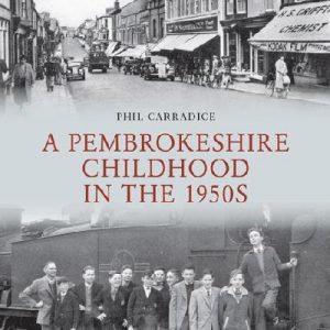 Pembrokeshire Childhood in the 1950s, A