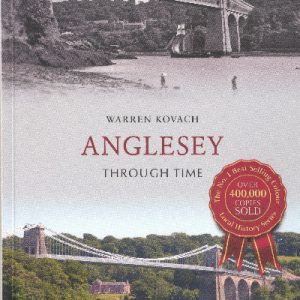Anglesey Through Time