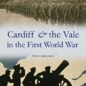 Cardiff and the Vale in the First World War