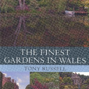 The Finest Gardens in Wales