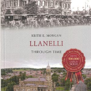Llanelli Through Time