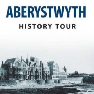 Aberystwyth History Tour